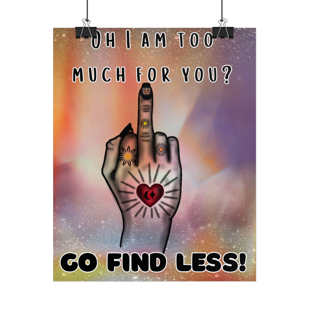 Poster Print - Too Much Attitude Middle Finger Tattooed Hand Design