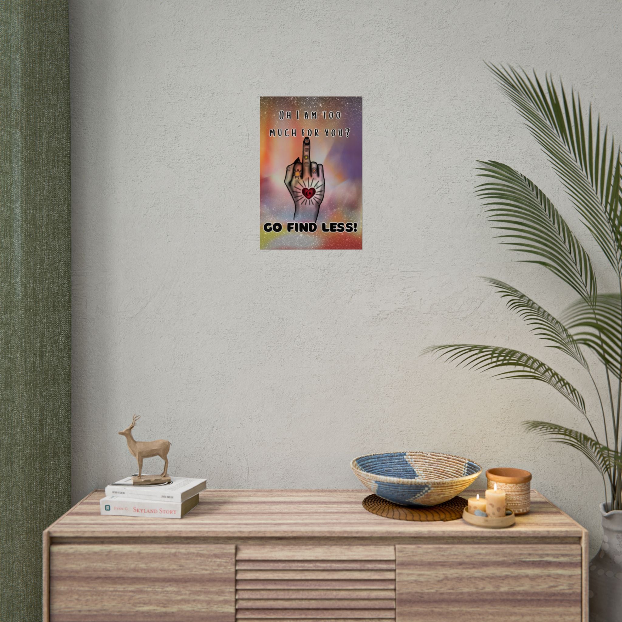 Poster Print - Too Much Attitude Middle Finger Tattooed Hand Design