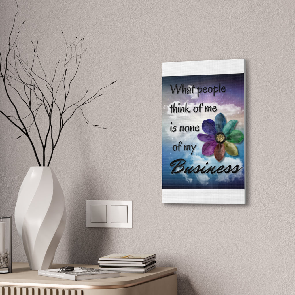 Canvas Wall Art - Rainbow Flower What People Think of Me Is None of My Business
