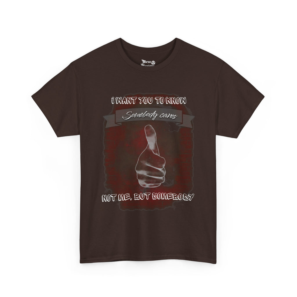 Thumbs Up Somebody Cares Humor Tee