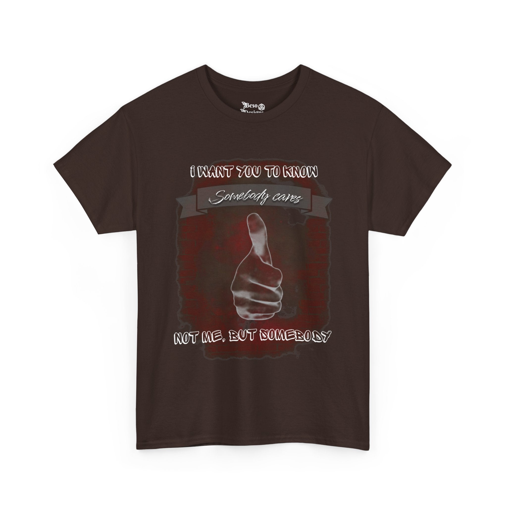 Thumbs Up Somebody Cares Humor Tee