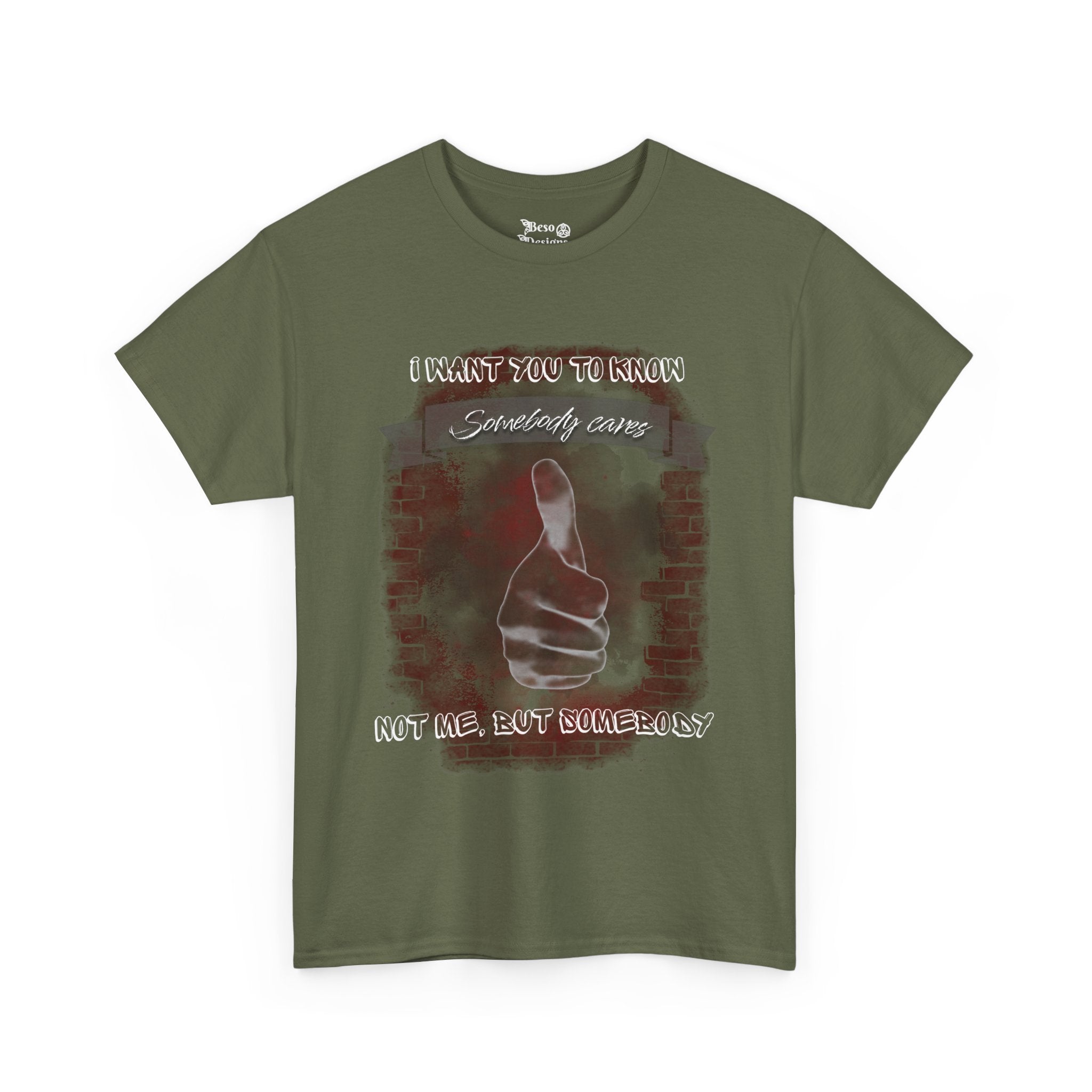 Thumbs Up Somebody Cares Humor Tee
