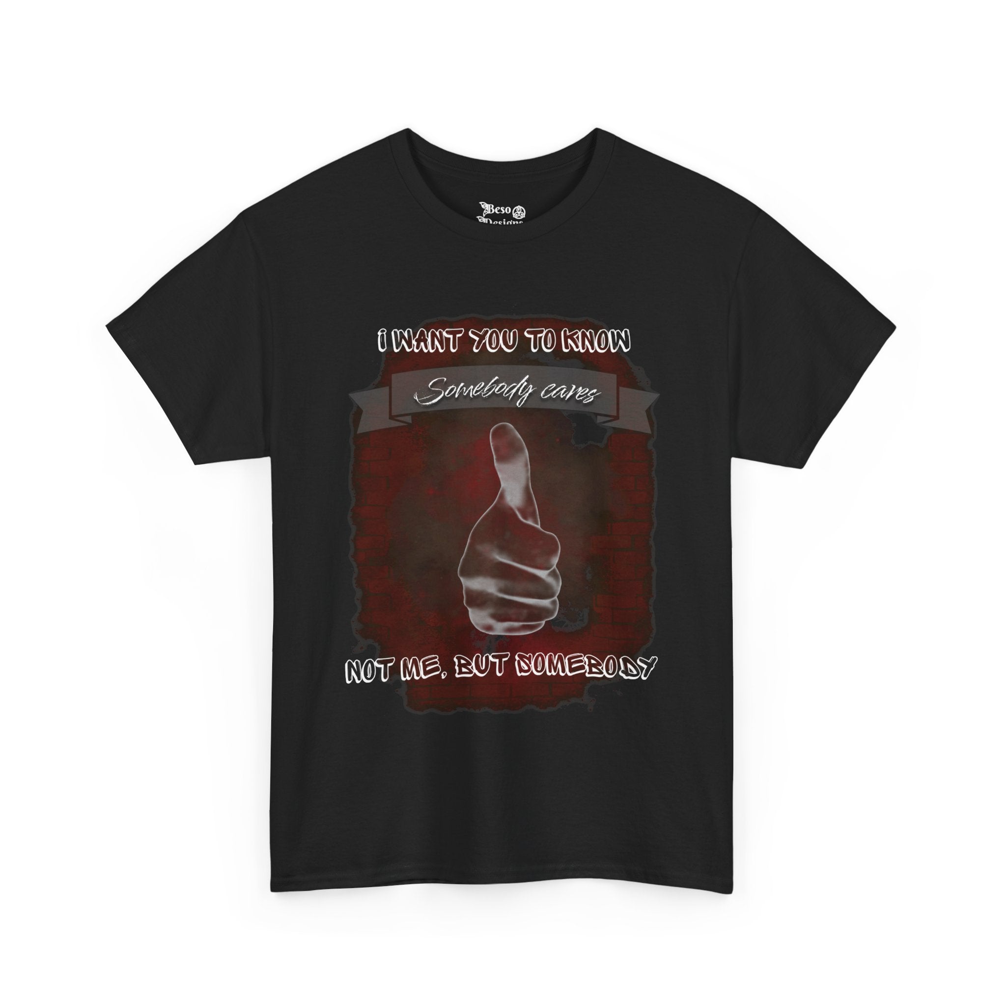 Thumbs Up Somebody Cares Humor Tee