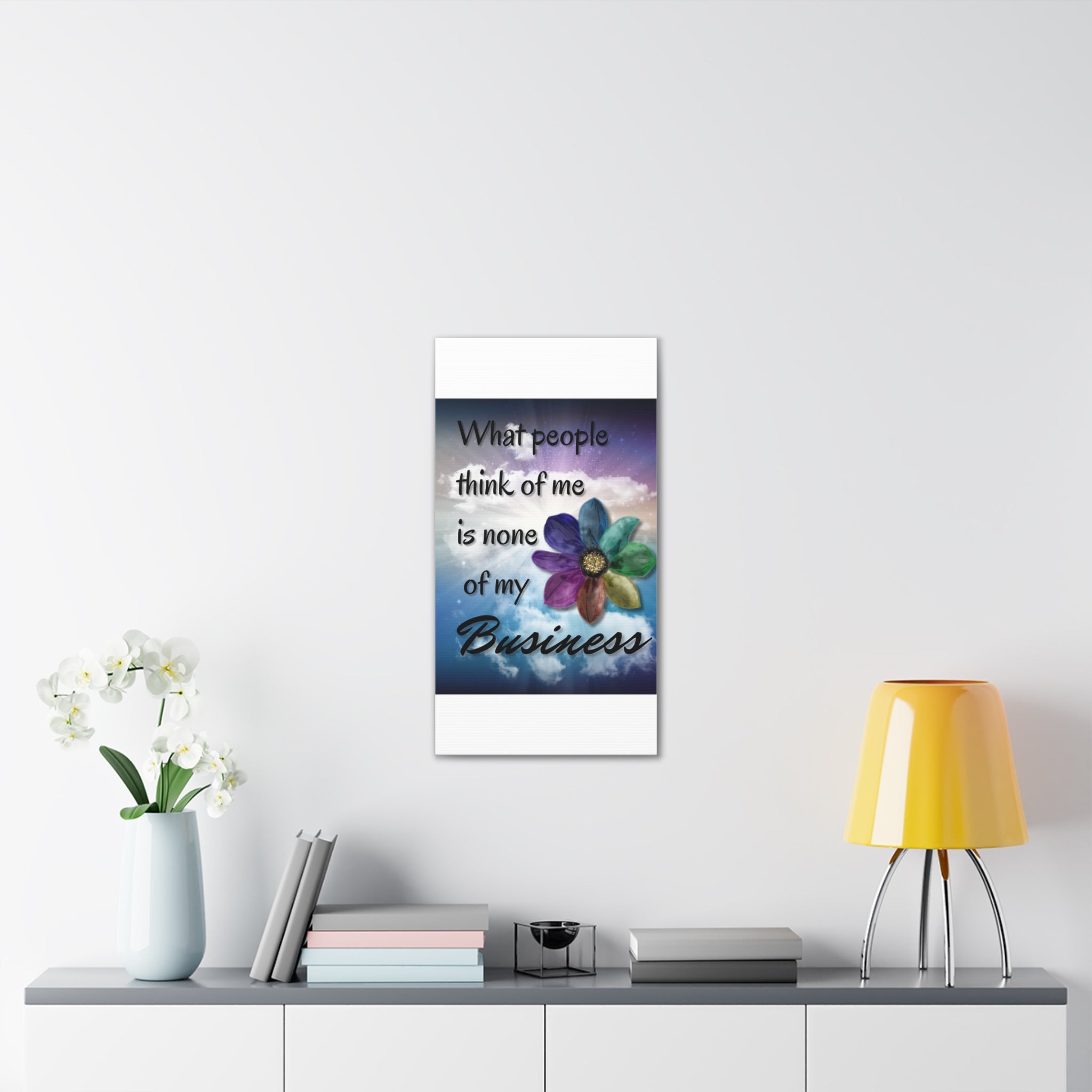 Canvas Wall Art - Rainbow Flower What People Think of Me Is None of My Business